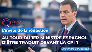Au Tour Du 1Er Ministre Espagnol Dêtre Traduit Devant La Cpi ? - Linvité Du 15 Avril 2026