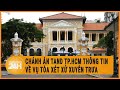 Chánh án TAND TP.HCM thông tin về vụ tòa xét xử xuyên trưa