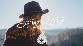 Indie/Indie-Folk Compilation - Spring 2017 (1½-Hour Playlist)