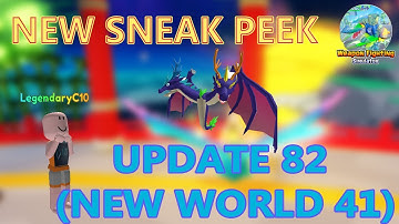 NEW SNEAK PEEK UPDATE 82 or NEW WORLD 41 in Weapon Fighting Simulator