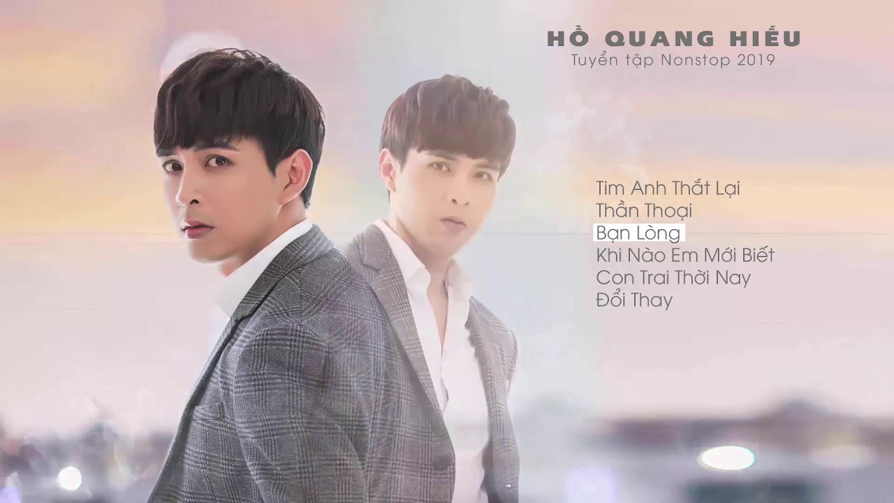 Nonstop 2019 Hồ Quang Hiếu/ Tim Anh Thắt Lại/ Khi Nào Em Mới Biết – Vietmix tâm trạng hay nhất