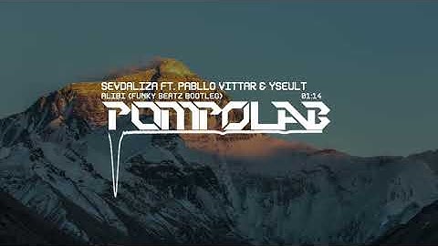 Sevdaliza - ALIBI (Funky Beatz Bootleg) ft. Pabllo Vittar & Yseult
