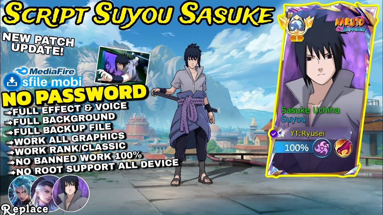 NEW UI Script skin Suyou Sasuke Full Effect Voice No Password Patch terbaru 