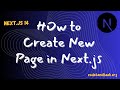 How to Create New Page in Next.js | Next.js 14