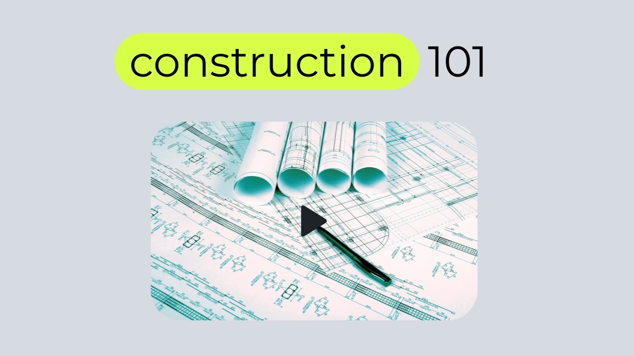 How Construction Actually Works