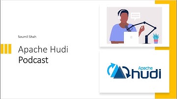 Podcast: Exploring Copy on Write Table Type in Apache Hudi: Benefits and Use Cases