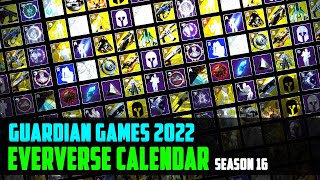 Destiny 2 Updated Eververse Calendar for GUARDIAN GAMES 2022 - Season of the Risen (Last 3 Weeks)