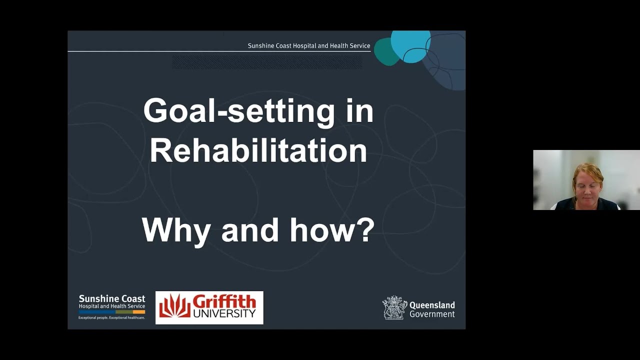 Goal Setting in Rehabilitation: StrokeEd Lecture