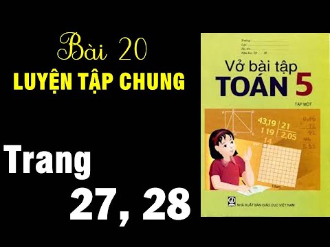 Video Vở bài tập toán 5 - Tập 1 - Bài 20 Luyện tập chung -... - YouTube