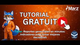 Reportes gerenciales en minutos: indicadores para tomar mejores decisiones por iMARZ 17Junio2026