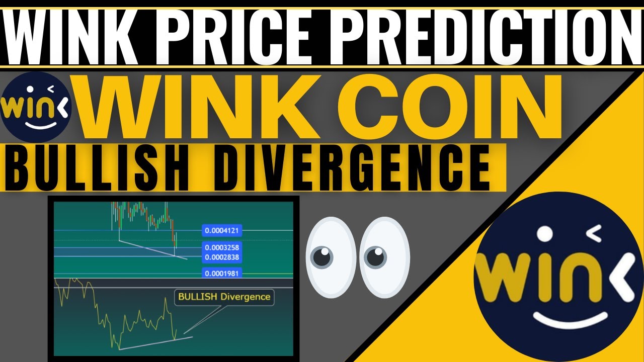 WINK Coin Price Prediction | Win Coin Price Prediction 2021 | Wink Coin News | Bullish Divergence