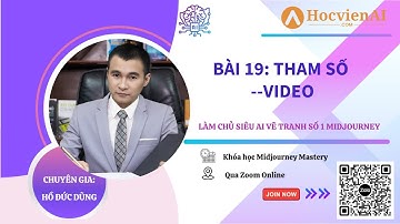 Bài 19: Tham Số --Video | Khóa học Midjourney Mastery