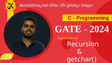 118 || GATE CSE 2024 || C Programming || Question onRecursion - Program Tracing – Debugging - Output