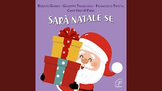 Sar Natale Se feat Coro Voci Di Pace