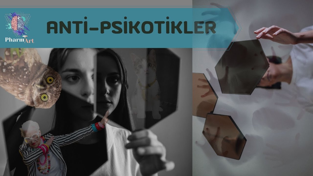 Antipsikotikler 🤩