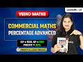 Percentage Advanced (Profit & Loss) - Commercial Maths | Vedic Maths Complete Course