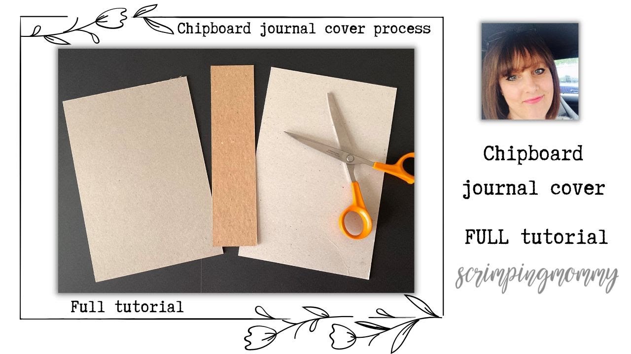 Chipboard journal cover full tutorial YouTube