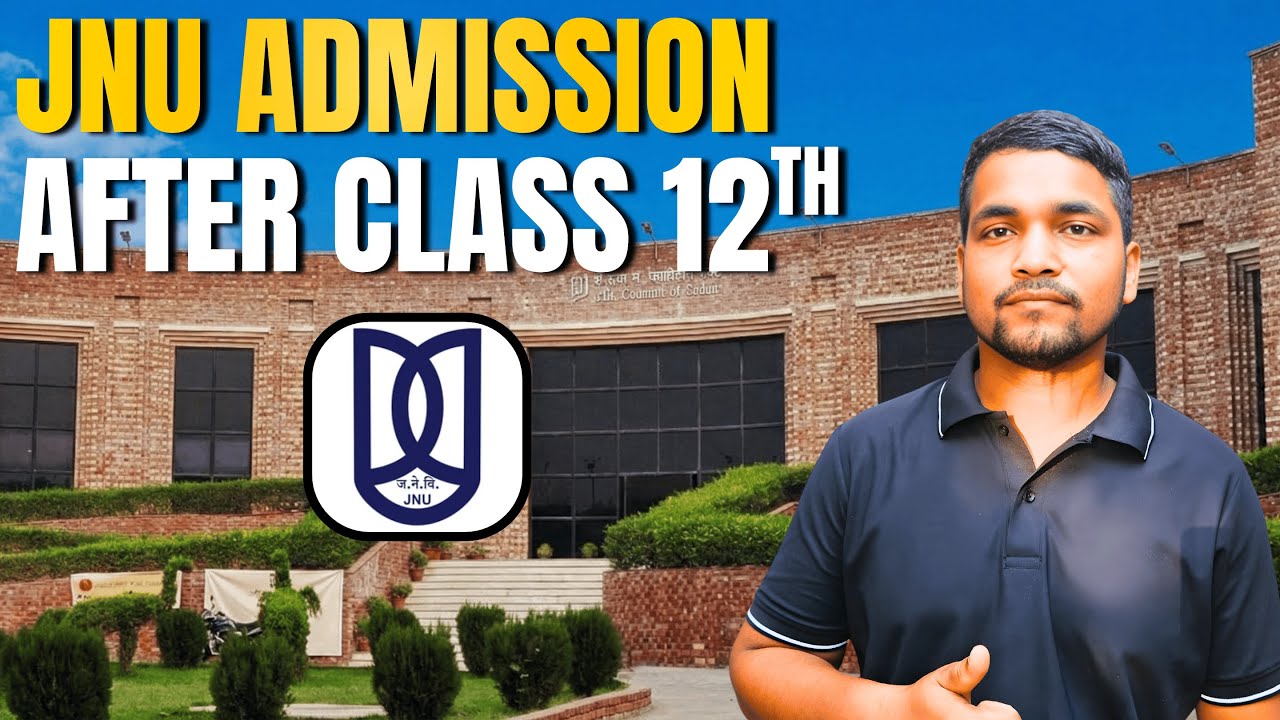 How To Take Admission In JNU After Class 12th in 2026 | JNU Me Admission Kaise Le?