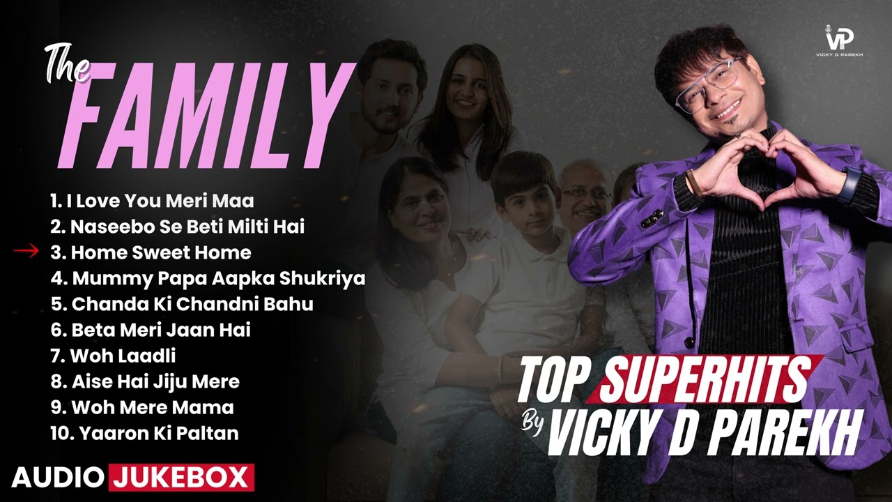 The Family Audio Jukebox | Vicky D Parekh | Diwali Special Songs | Family Wedding Songs