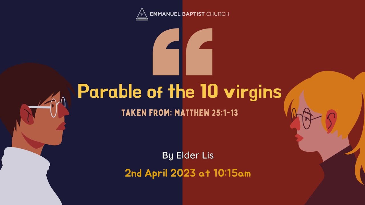 matthew-25-1-13-sermon-parable-of-the-10-virgins-2nd-april-2023