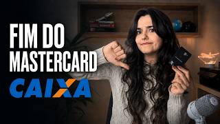 Caixa ends Mastercard credit cards: what changes for customers