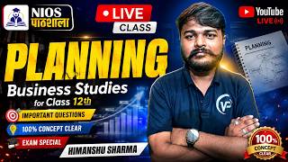 NIOS Class 12 Business Studies Chapter: Planning | Code 319 | Himanshu Sir