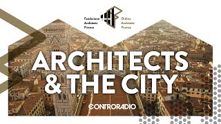 “Architects and the City” del 21 gennaio 2021