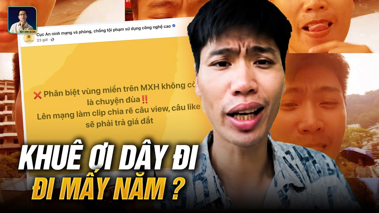 PHÂN BIỆT LÀ SAI BÉT RỒI “KHUÊ ƠI DẬY ĐI” ƠI, CÓ NGƯỜI ĐÒI KHỞI TỐ HÌNH SỰ NAM TIKTOKER