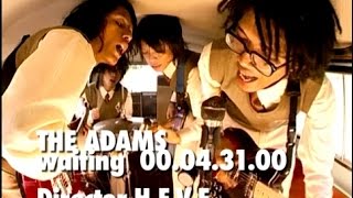 Video thumbnail of "The Adams - Waiting (Official Video)"