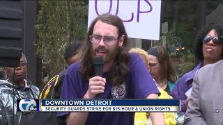 Security guards in downtown Detroit striking for union rights, $15 minimum wage