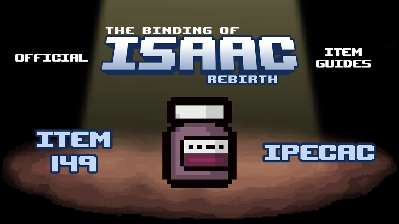 Официальные руководства по предметам TBOI № 149: Ипекакуана