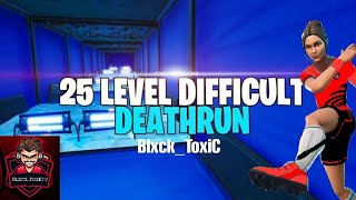 Fortnite 25 Level Default Deathrun |Blxck_ToxiC
