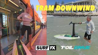 TRAM DOWNWIND FOIL DRIVE
