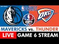 Mavericks vs. Thunder  Live Streaming Scoreboard, Play-By-Play, Highlights | NBA Playoffs Game 6