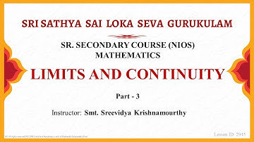 Sr. Secondary | NIOS | Mathematics | Limits and Continuity | Part 3 of 8 | Smt. Sreevidya