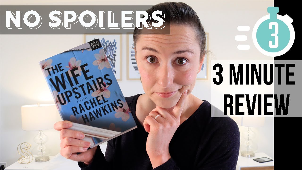 The Wife Upstairs || 3 Minute Thriller Review