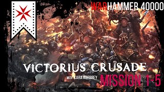 Victorius Crusade 1-5: CSM vs CSM  [#WH40k]