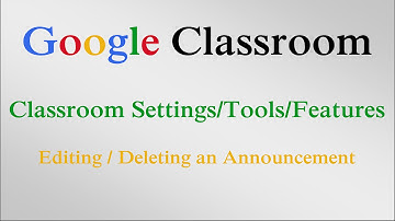 Editing / Deleting an Announcement - Google Classroom