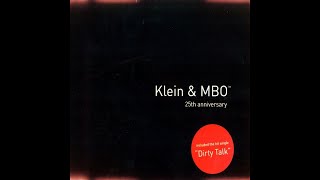 Klein & MBO 25th Anniversary Dirty Talk MBO On The Radio (Radio+U.S. Connection) Don't Go Away 2007