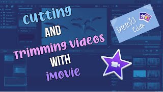 iMovie VIDEO EDITING TUTORIAL: Cutting/Trimming/Cropping | Deeki Edits