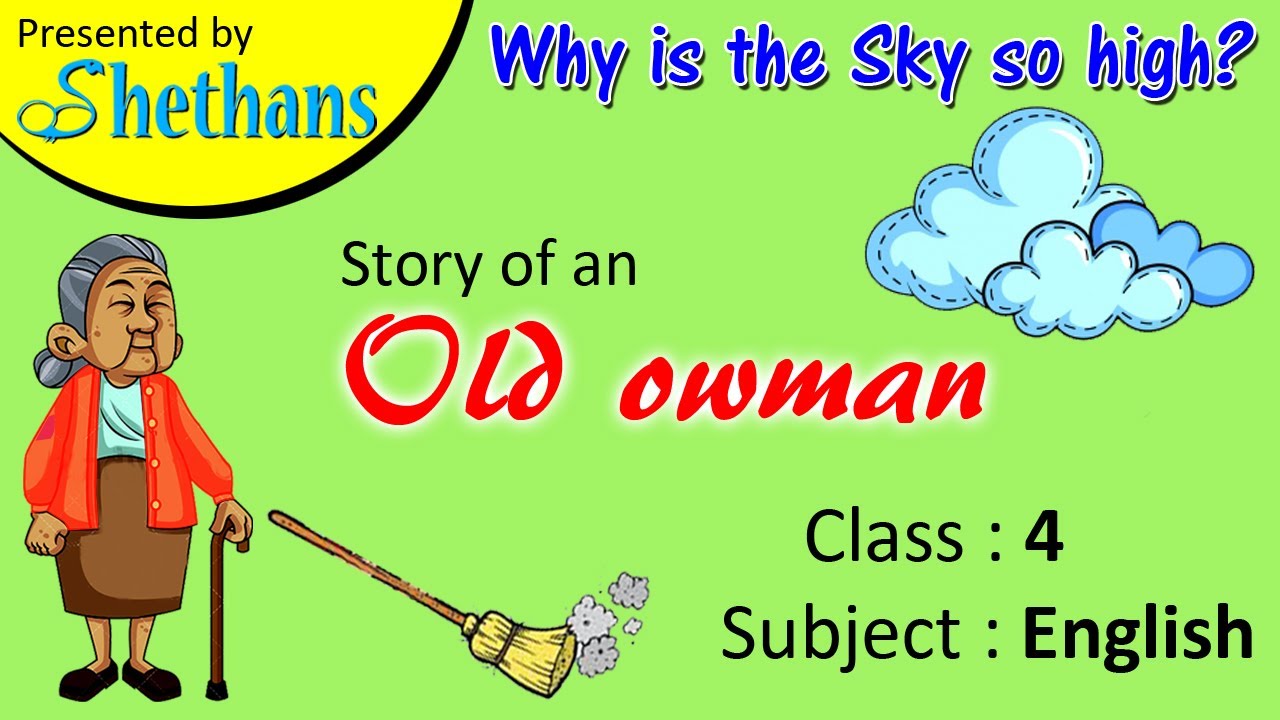 Class 4 English Why Is The Sky So High Story Of An Old Owman Youtube