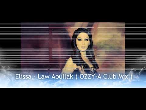 TÉLÉCHARGER ELISSA LAW AOULLAK MP3 GRATUIT