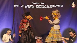 PANTUN JANDA - DEWALA \u0026 TOROMPET | Dalang Senda Riwanda feat Tedy Oboy Channel and Arul Sabrayna
