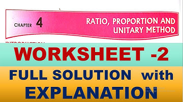 RATIO PROPORTION AND UNITARY METHOD | DAV CLASS 6 MATHS CHAPTER 4 WORKSHEET 2 | MATHS  SOLUTION