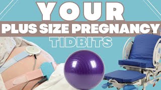 Are You PLUS SIZE and PREGNANT? (Here's some things you may or may NOT know!)
