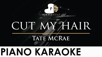 Tate McRae - cut my hair - Piano Karaoke Instrumental Cover with Lyrics