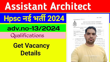 Hpsc Assistant Architect Vacancy Details 2024 / HPSC Assistant Architect (Group- B) Recruitment