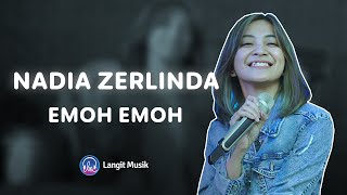 NADIA ZERLINDA - EMOH EMOH | LIVE PERFORMANCE AT LET'S TALK MUSIC