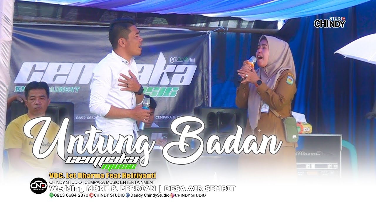 LAGU KERINCI UNTUNG BADAN Voc. LET DHARMA Feat HEFRIYANTI | Resepsi MONI & PEBRIAN | CHINDY STUDIO