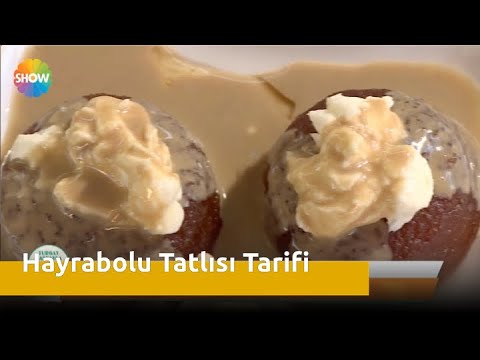 Hayrabolu Tatlısı Tarifi | Turgay Başyayla ile Lezzet Yolculuğu